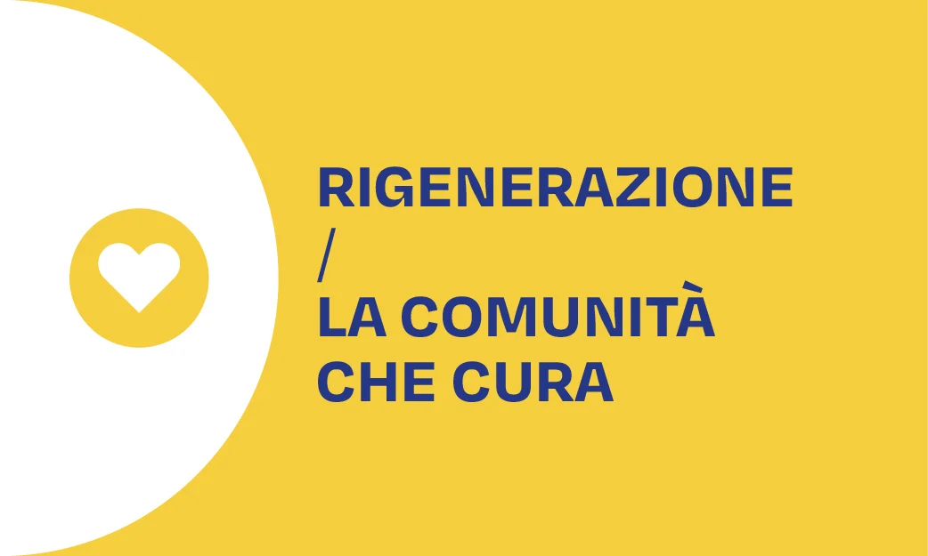 bando Rigenerazione La comunità che cura